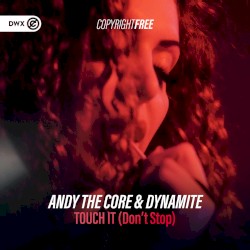 Touch It (Don't Stop)