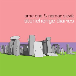 Stonehenge Diaries