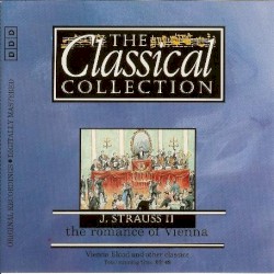 Die Klassiksammlung 31: J. Strauss Sohn: Wiener Romantik (The Vienna Opera Orchestra feat. conductor: Alfred Scholz)