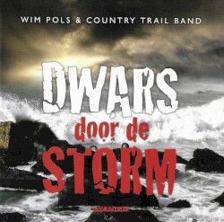 Dwars door de storm