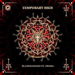 Temporary High Part II (Brennan Heart & Toneshifterz remix)