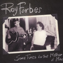 Some Tunes for that Mother of Mine