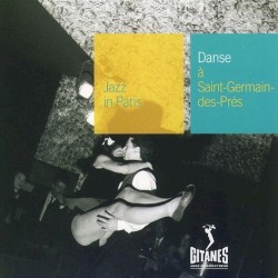 Jazz in Paris: Danse à Saint-Germain-des-Prés