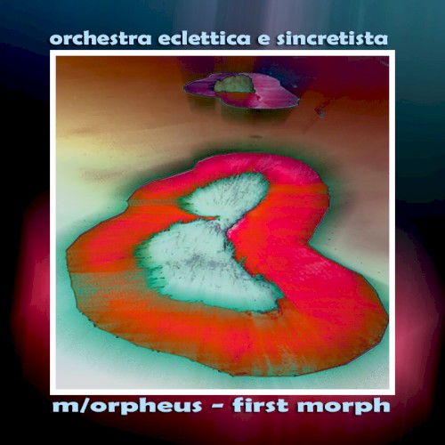 m/Orpheus - First Morph