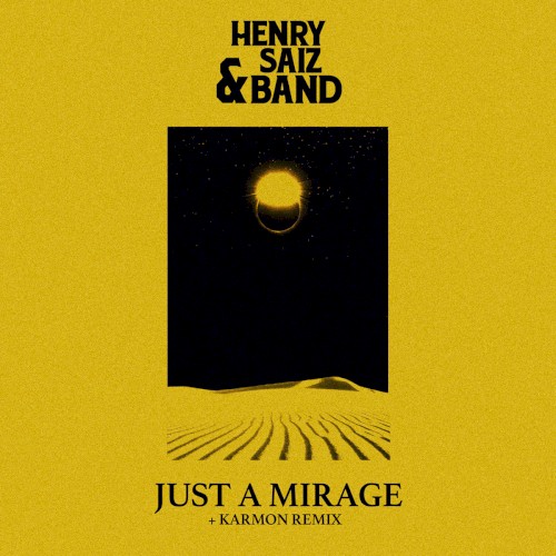Just A Mirage