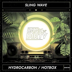Hydrocarbon / Hot Box