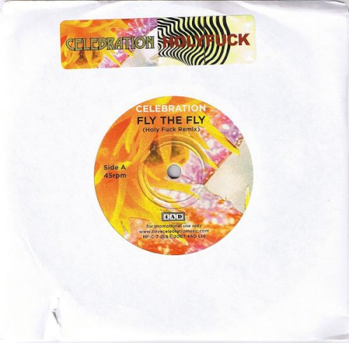 Fly the Fly (Holy Fuck remix) / Frenchy's (Celebration remix)