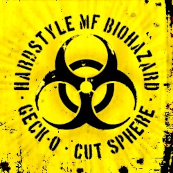 Hardstyle MF Biohazard