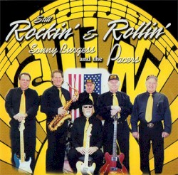 Still Rockin’ & Rollin’