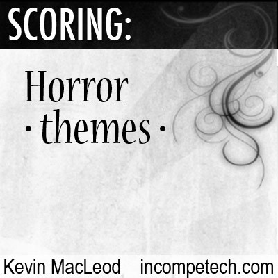 Scoring: Horror - Themes -