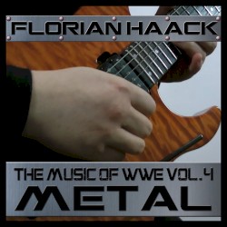 The Music of WWE, Vol. 4 (Metal version)