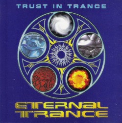 Trust in Trance: Eternal Trance