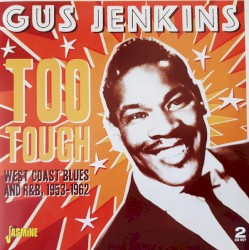 Too Tough - West Coast Blues And R&B, 1953-1962