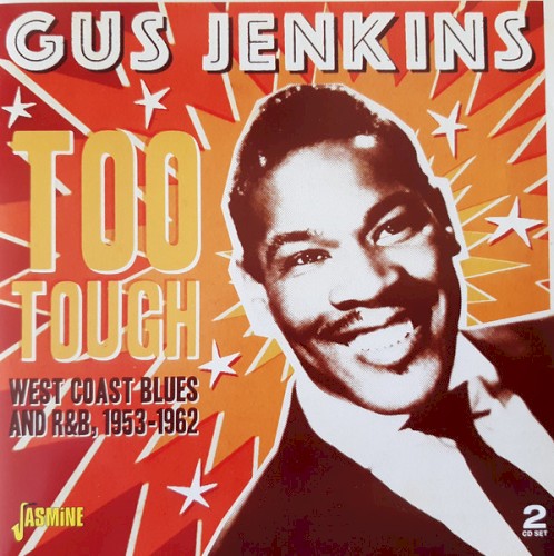 Too Tough - West Coast Blues And R&B, 1953-1962