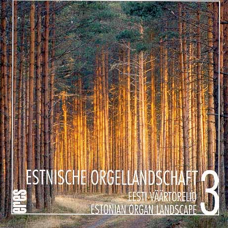 Estnische Orgellandschaft 3