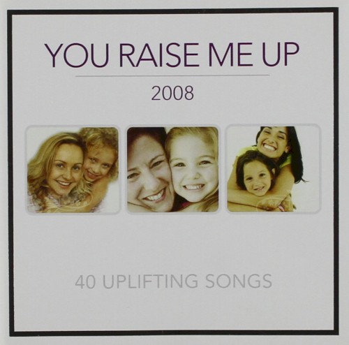 You Raise Me Up 2008