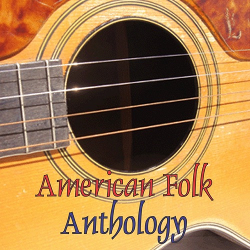 American Folk Anthology, Volume One