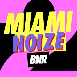 Miami Noize 2