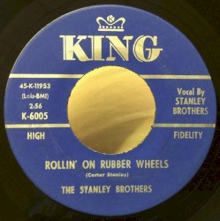 Rollin’ on Rubber Wheels / How You’ve Tortured My Mind