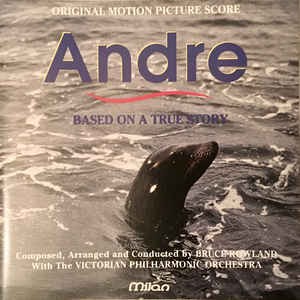 Andre (Original Motion Picture Score)
