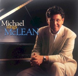 Michael Sings McLean