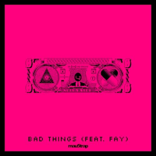 Bad Things