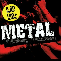 Metal: A Headbanger’s Companion