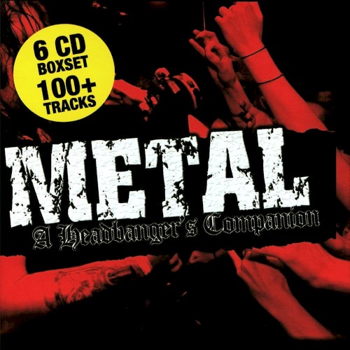 Metal: A Headbanger’s Companion