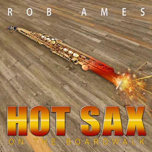 Hot Sax on the Boardwalk