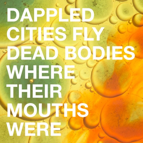 Dead Bodies Where Their Mouths Were