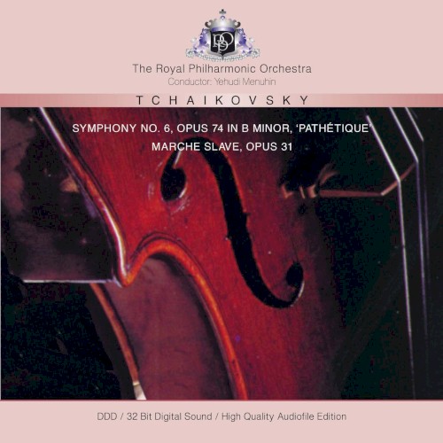 Symphony no. 6, op. 74 in B minor "Pathétique" / Marche Slave, op. 31