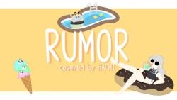 Rumor ルーマー