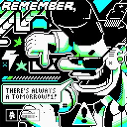 Remember, There’s Always a Tomorrow