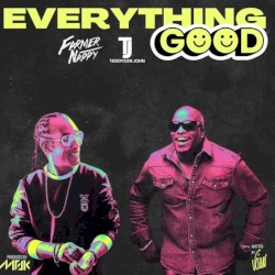Everything Good