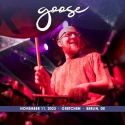 2023-11-11: Gretchen, Berlin, Germany