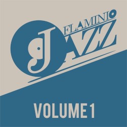 Flaminio Jazz, Vol. 1 (Jazz, Nu‐jazz, Acid Jazz)