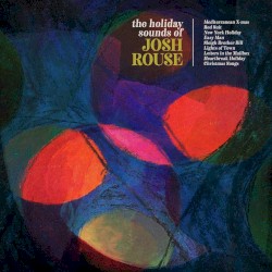 The Holiday Sounds of Josh Rouse