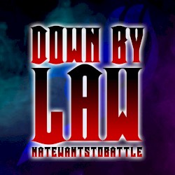 Down By Law (From "Fairy Tail")
