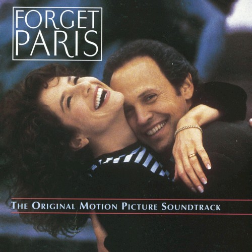 Forget Paris: The Original Motion Picture Soundtrack