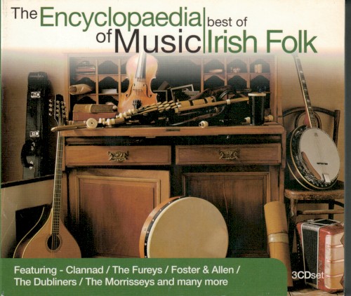 The Encyclopaedia of Music: Best of Irish Folk