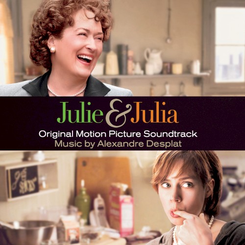 Julie & Julia: Original Motion Picture Soundtrack