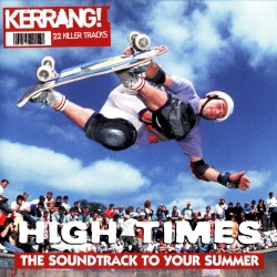 Kerrang! High Times: The Soundtrack to Your Summer