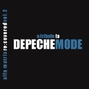 Alfa Matrix Re:Covered: A Tribute to Depeche Mode, Volume 2