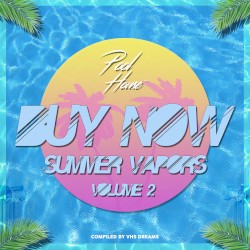 BUY NOW: Summer Vapors Vol. 2