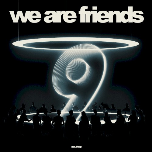we are friends, vol. 9