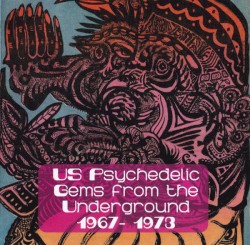 Barefoot in the Head, Vol 1: US Psychedelic Gems From the Underground 1967–1973