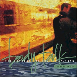 Body Talk: The Language of Love 1965-1995: Forever Yours