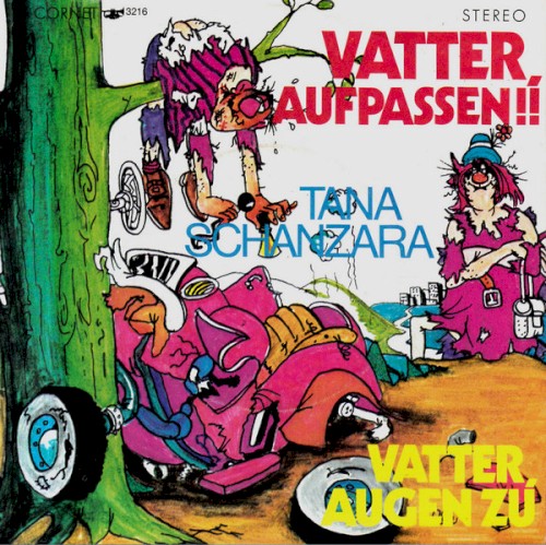 Vatter, aufpassen!! / Vatter, Augen zu