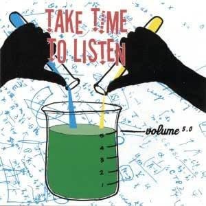 Take Time to Listen, Volume 5.0