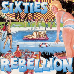 Sixties Rebellion Vol. 7 (The Backyard Patio)